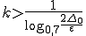 k>\frac{1}{\log_{0,7}\frac{2\Delta_0}{\epsilon}}